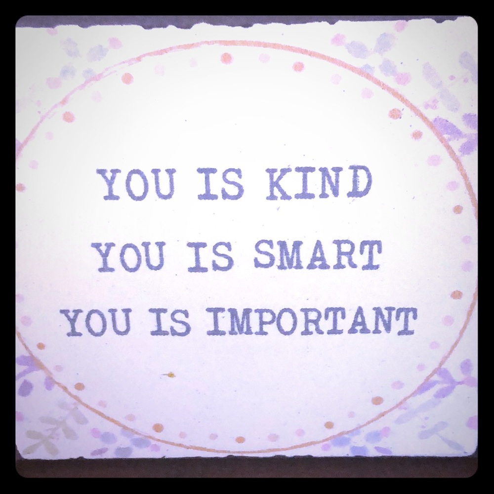 Affirmation from “the help” movie